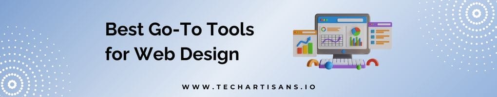 Best Go-To Tools For Web Design