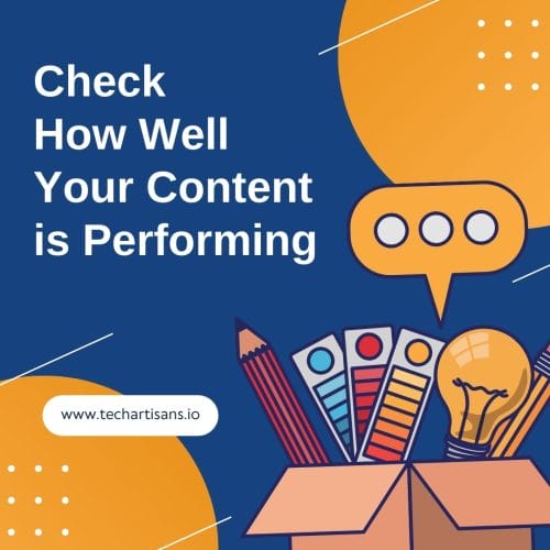 Check How Well Your Content is Performing