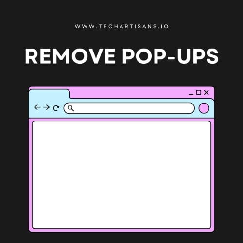 Remove Pop-Ups