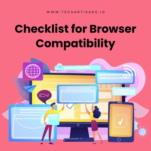 Checklist for Browser Campatiblity