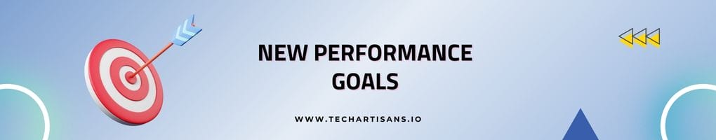 New Performance Goals