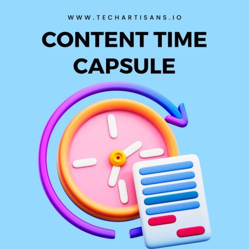 Content Time Capsule