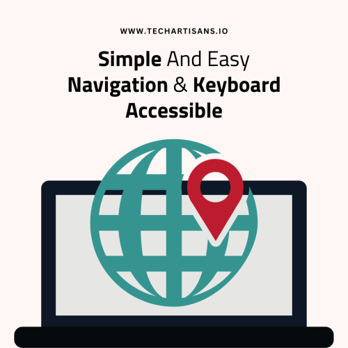 Simple and Easy Navigation and Keyboard Accessible