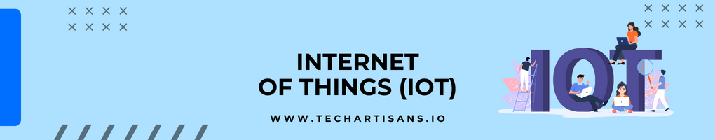 Internet of Things (IoT)