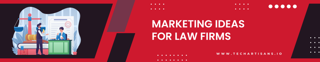 Marketing Ideas for Law Firms