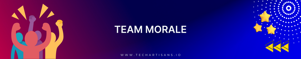 Team Morale
