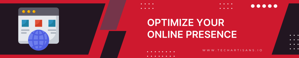 Optimize Your Online Presence