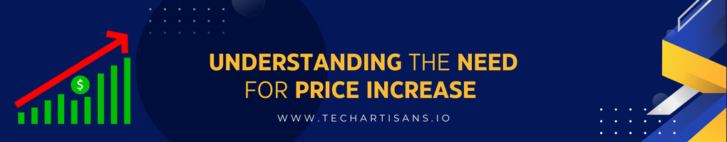 Understanding the Need for Price Increase