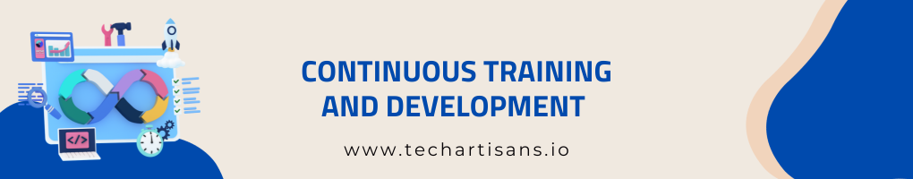 Continuous Training and Development