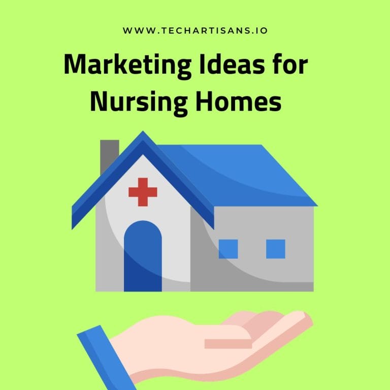 10-marketing-ideas-for-nursing-homes