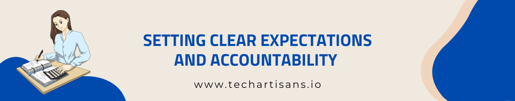 Setting Clear Expectations and Accountability