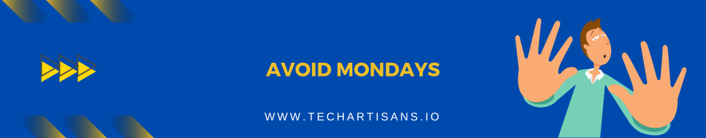 Avoid Mondays Due to Potential Negative Engagement