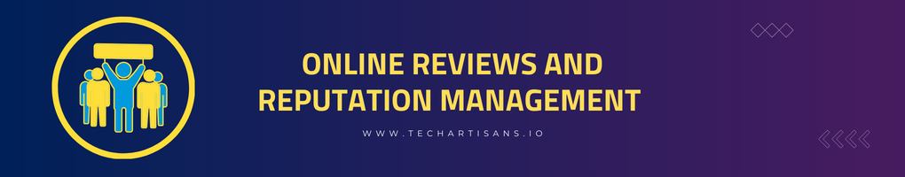 Online Reviews and Reputation Management