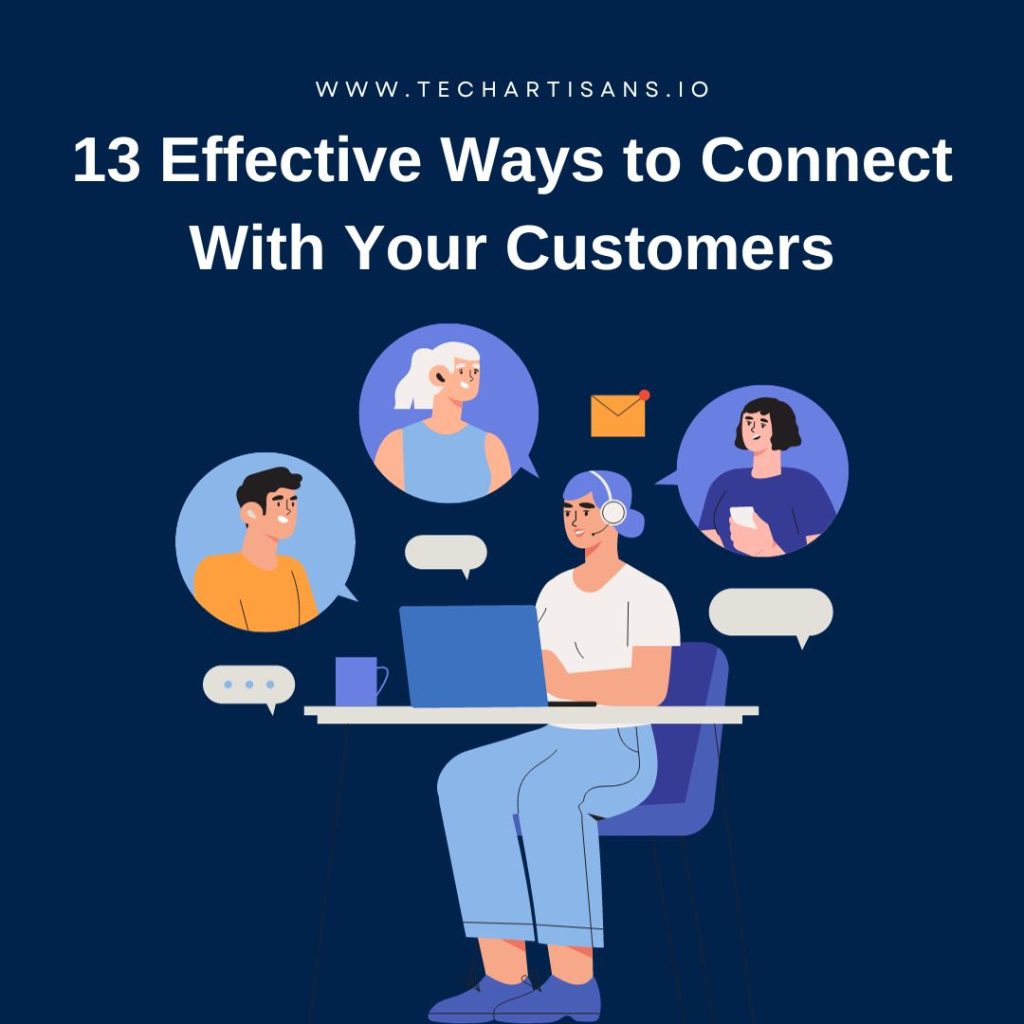 Effective Ways to Connect With Your Customers