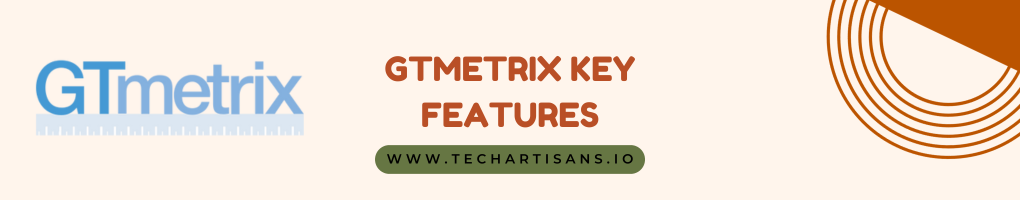 GTMetrix Key Features