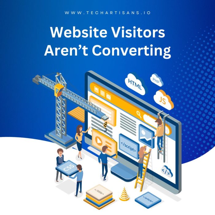 Reasons Your Website Is Not Converting Visitors