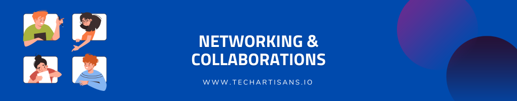 Networking and Collaborations