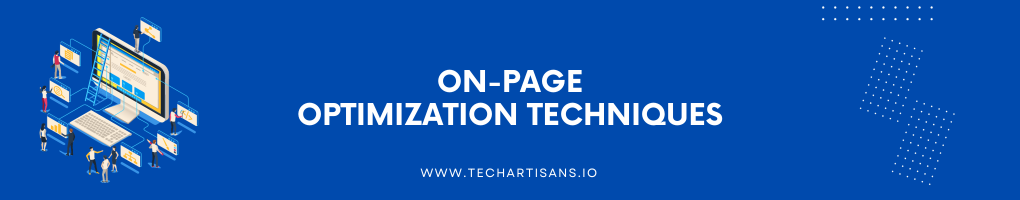 On-Page Optimization Techniques