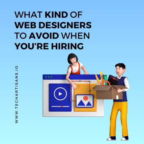 What kind of web designers to avoid when you’re hiring