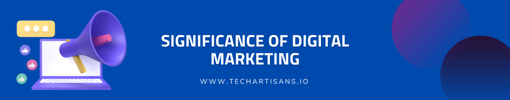 Significance of Digital Marketing