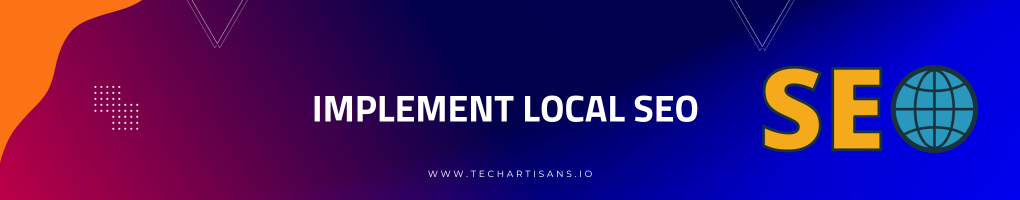 Implement local SEO