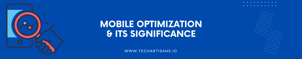 Mobile Optimization and Its Significance