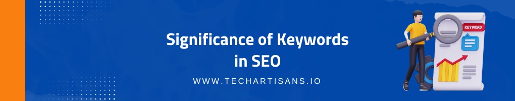 Significance of Keywords in SEO