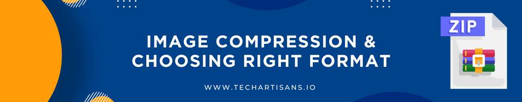 Image Compression and Choosing the Right Format
