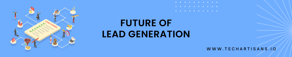 Future of Lead Generation