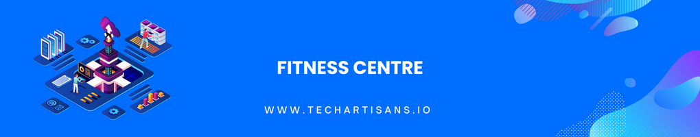 Fitness Centre