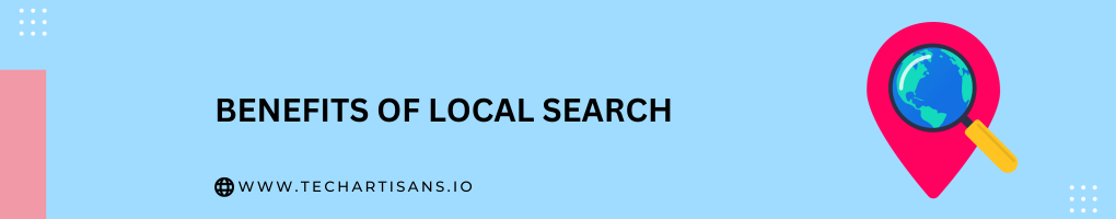 Benefits of Local Search