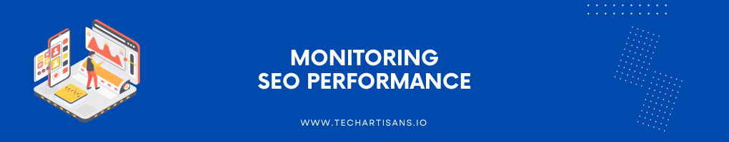 Monitoring SEO Performance
