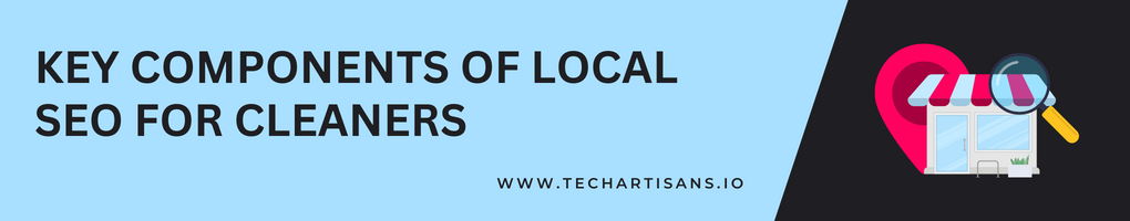 Key Components of Local SEO for Cleaners