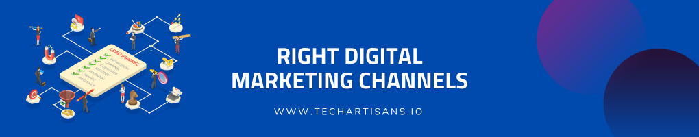 Right Digital Marketing Channels