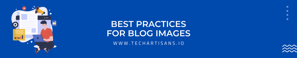 Best Practices for Blog Images