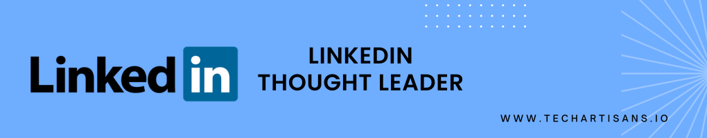 LinkedIn Thought Leader