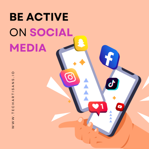 Be Active on Social Media