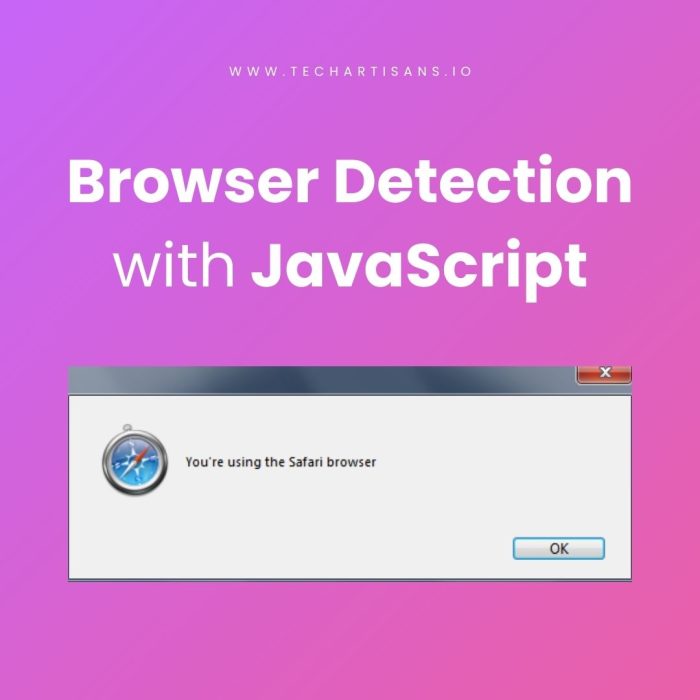 Browser Detection with JavaScript