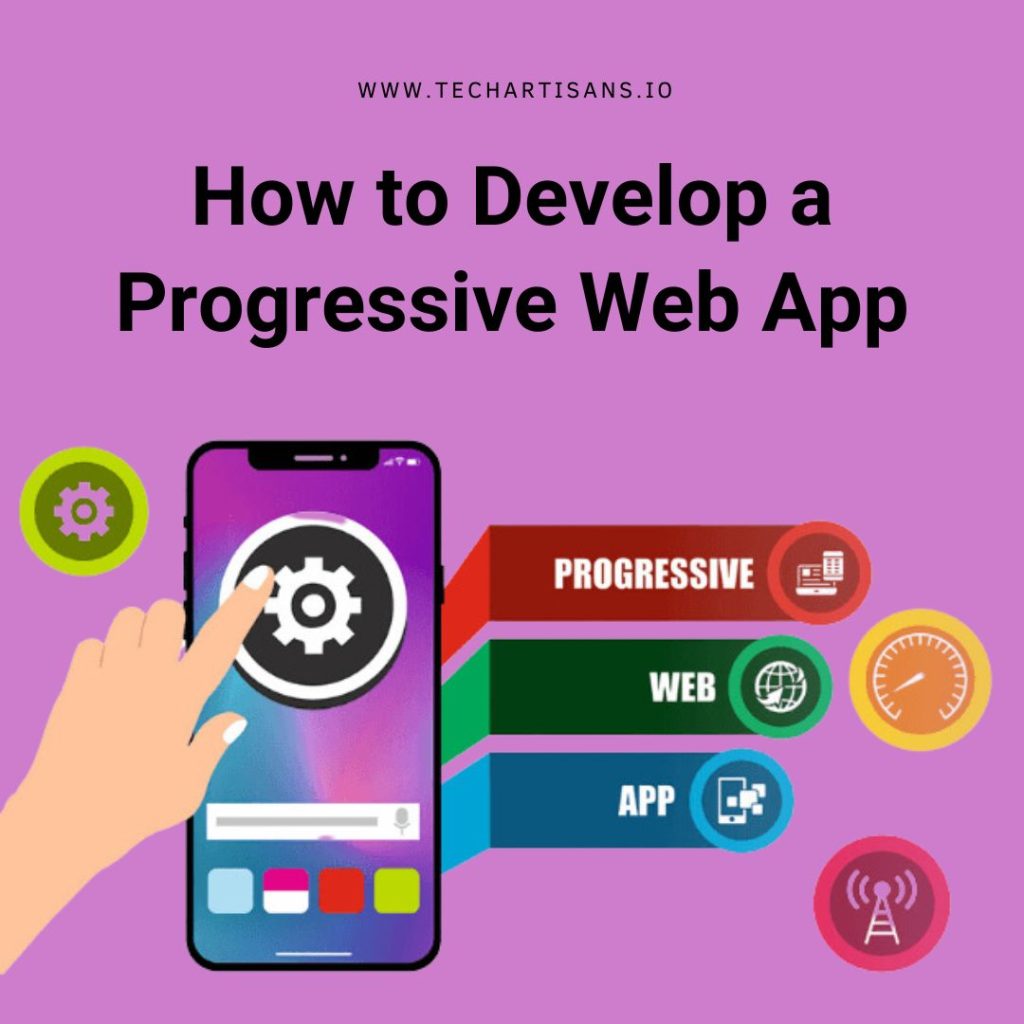 Develop a Progressive Web App