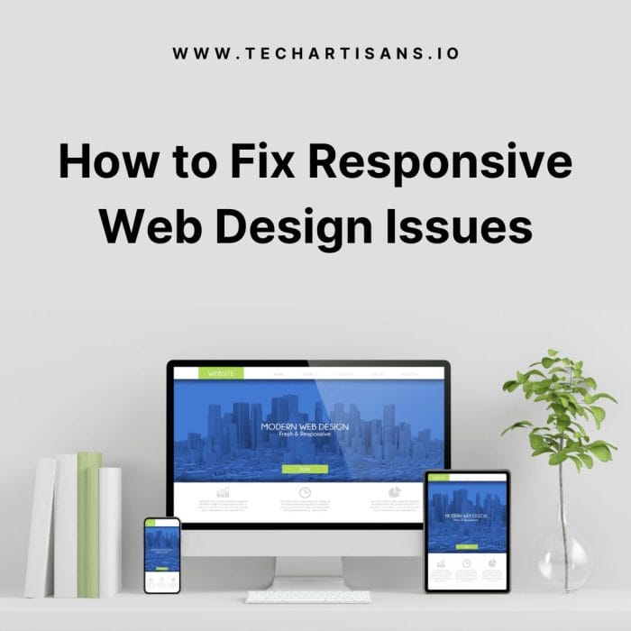 Fix Responsive Web Design Issues