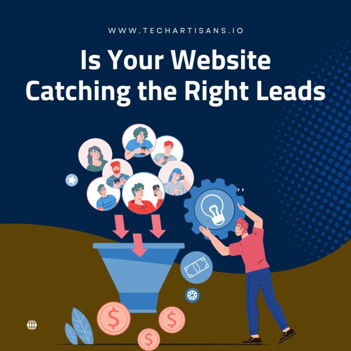 Is Your Website Catching the Right Leads