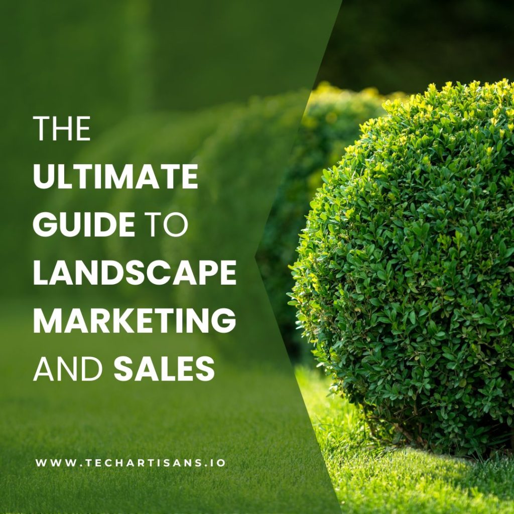 Ultimate Guide to Landscape Marketing
