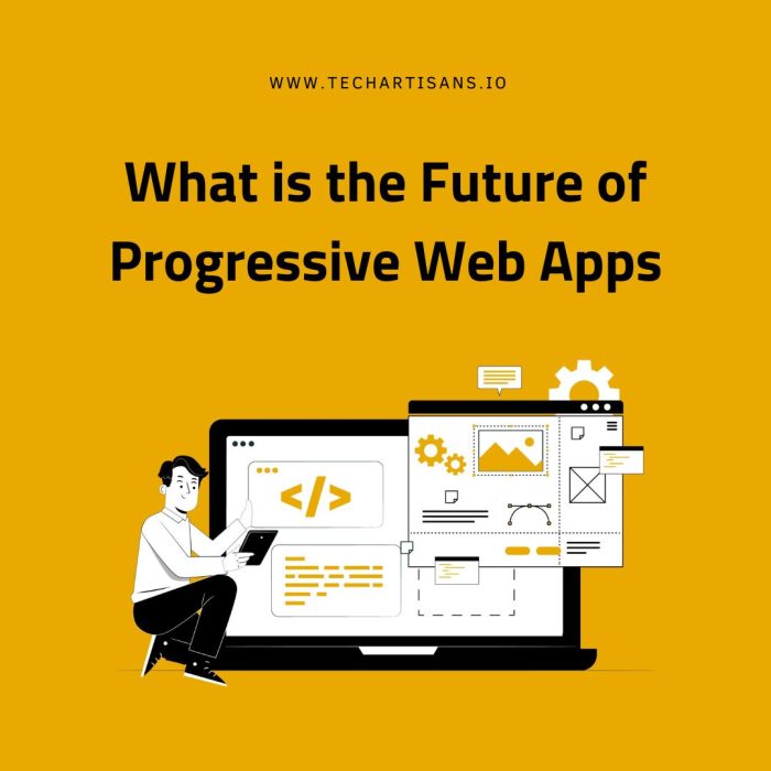 Future of Progressive Web Apps