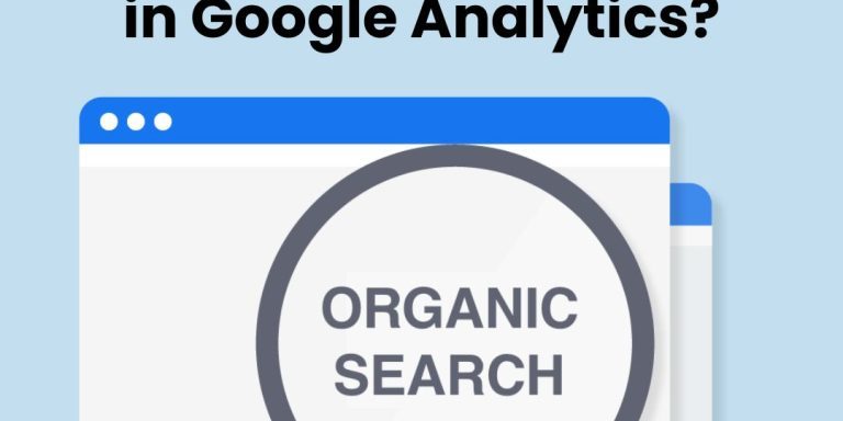 Organic Search in Google Analytics